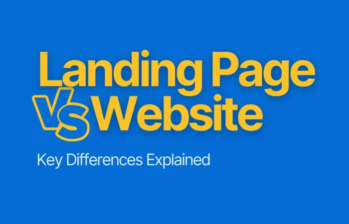 Landing Page vs Website: Key Differences Explained